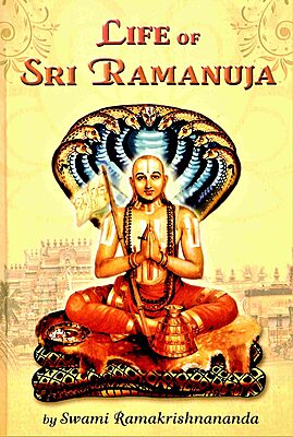 Life of Sri Ramanuja Life of Sri Ramanuja