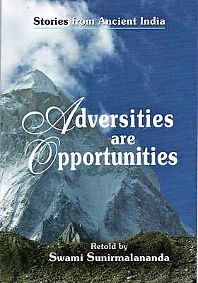 Adversities are Opportunities