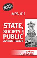IGNOU MPA-11 - State, Society and Public Administration, Latest Help Book Edition IGNOU MPA-11 - State, Society and Public Administration, Latest Help Book Edition