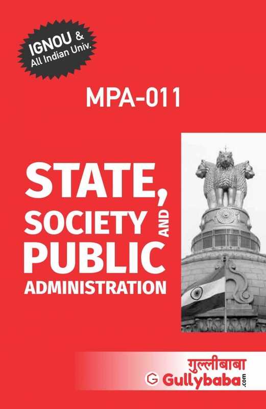 IGNOU MPA-11 - State, Society and Public Administration, Latest Help Book Edition
