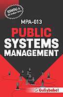 IGNOU MPA-13 - Public Systems Management, Latest Help Book Edition