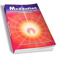 Meditation: Its Process, Practice and Culmination