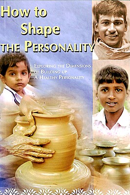 How to Shape the Personality: Exploring the dimensions of building up a healthy personality