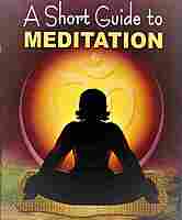 A Short Guide to Meditation