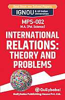 IGNOU MPS-02 - International Relations: Theory and Problems, Latest Help Book Edition