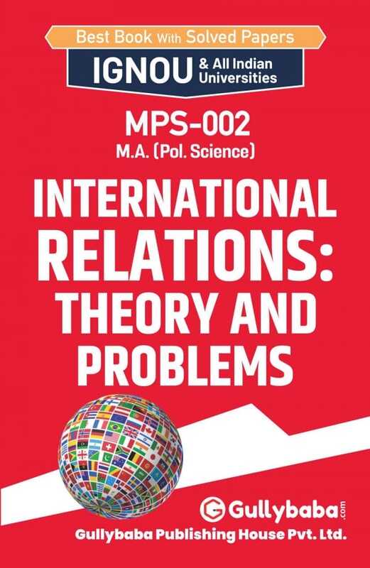 IGNOU MPS-02 - International Relations: Theory and Problems, Latest Help Book Edition IGNOU MPS-02 - International Relations: Theory and Problems, Latest Help Book Edition