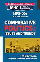 IGNOU MPS-04 - Comparative Politics: Issues and Trends, Latest Help Book Edition