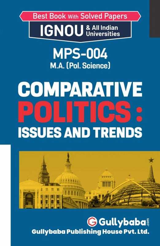 IGNOU MPS-04 - Comparative Politics: Issues and Trends, Latest Help Book Edition IGNOU MPS-04 - Comparative Politics: Issues and Trends, Latest Help Book Edition