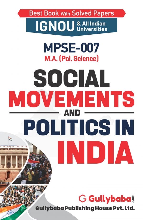IGNOU MPSE-07 - Social Movements and Politics in India, Latest Help Book Edition