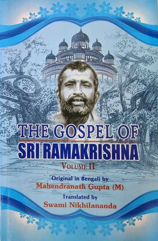 The Gospel of Sri Ramakrishna (Vol.2)