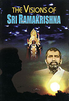 The Visions of Sri Ramakrishna
