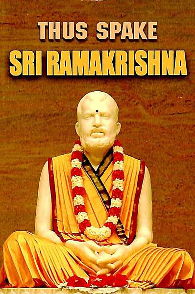 Thus Spake Sri Ramakrishna