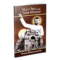 Holy Trio And Their Mission