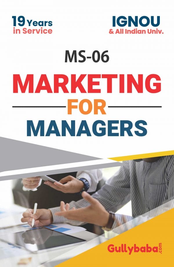 IGNOU MS-06 - Marketing for Managers, Latest Help Book Edition
