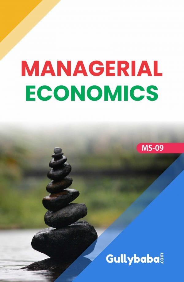 IGNOU MS-09 - Managerial Economics, Latest Help Book Edition