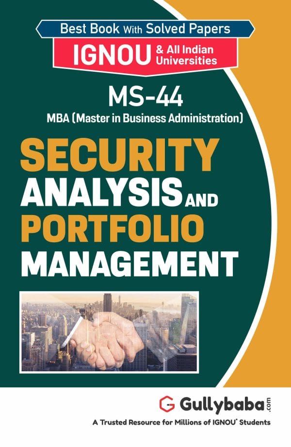 IGNOU MS-44 - Security Analysis and Portfolio Management, Latest Help Book Edition