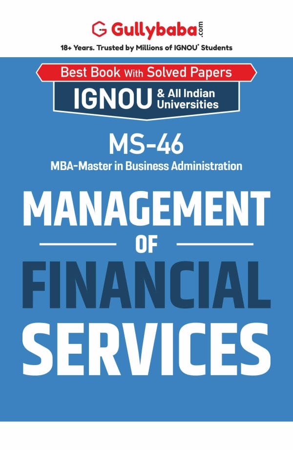 IGNOU MS-46 - Management of Financial Services, Latest Help Book Edition