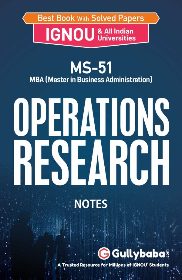 IGNOU MS-51 - Operations Research, Latest Help Book Edition