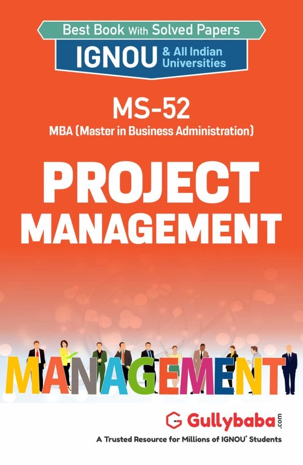 IGNOU MS-52 - Project Management, Latest Help Book Edition