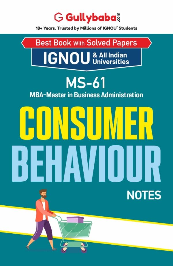 IGNOU MS-61 - Consumer Behaviour, Latest Help Book Edition