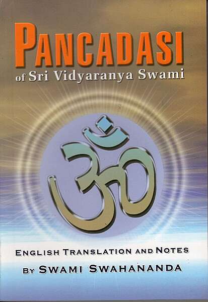 Panchadashi: of Sri Vidyaranya Swami Panchadashi: of Sri Vidyaranya Swami