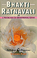 Bhakti Ratnavali: An Anthology from the Bhagavata (English)