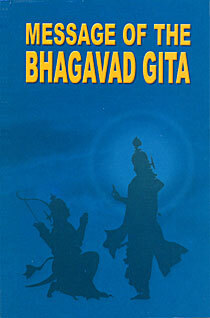 Message of the Bhagavad Gita