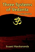 Three Systems of Vedanta-An Introduction