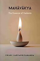 Mahavakya - The Essence of Vedanta