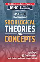 IGNOU MSO-01 - Sociological Theories and Concepts, Latest Help Book Edition