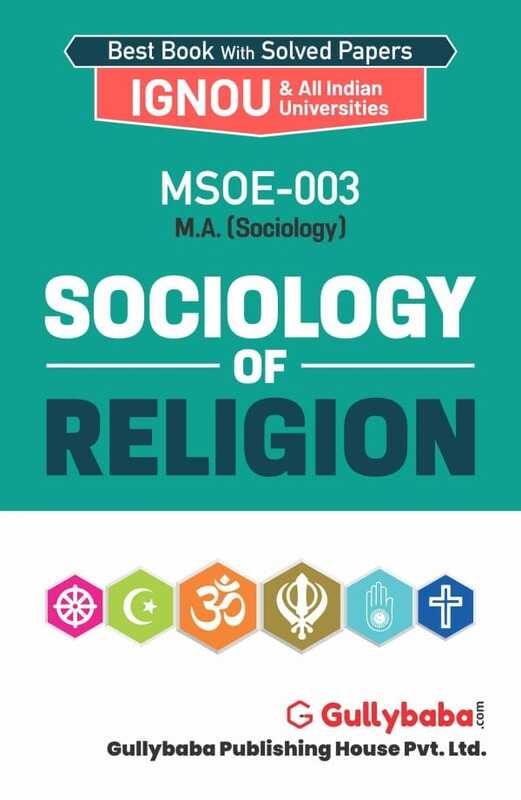 IGNOU MSOE-03 - Sociology of Religion, Latest Help Book Edition IGNOU MSOE-03 - Sociology of Religion, Latest Help Book Edition