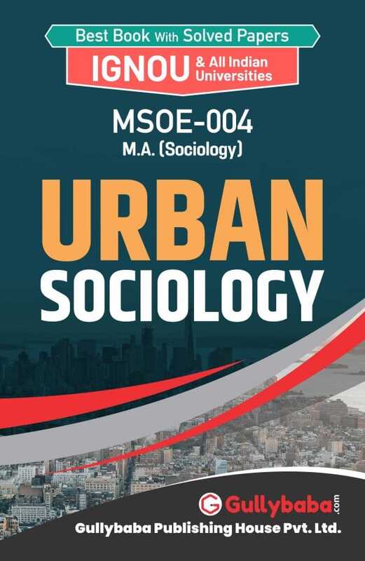 IGNOU MSOE-04 - Urban Sociology, Latest Help Book Edition IGNOU MSOE-04 - Urban Sociology, Latest Help Book Edition
