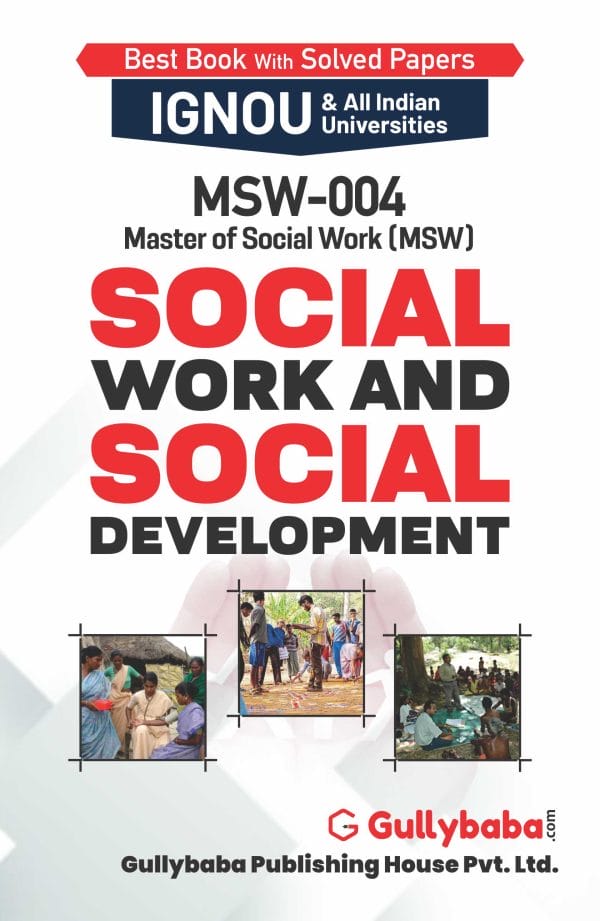 IGNOU MSW-04 - Social Work and Social Development, Latest Help Book Edition