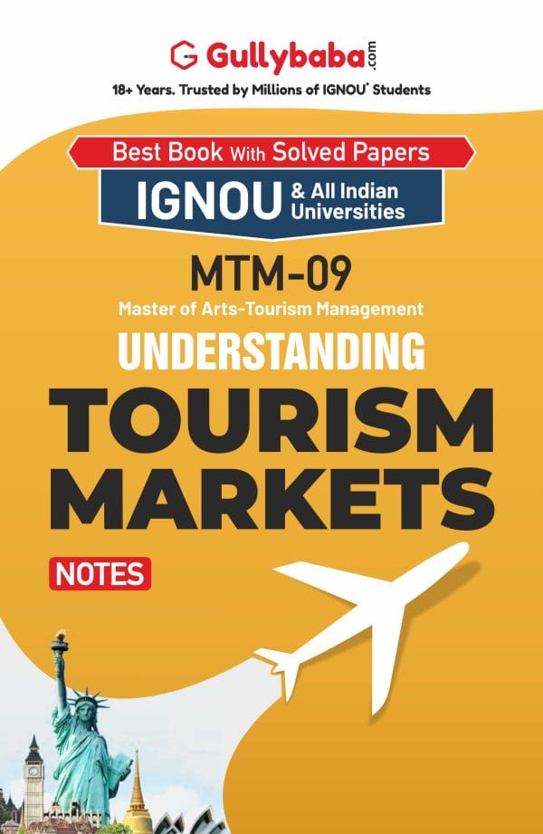 IGNOU MTM-09 - Understanding Tourism Markets, Latest Help Book Edition