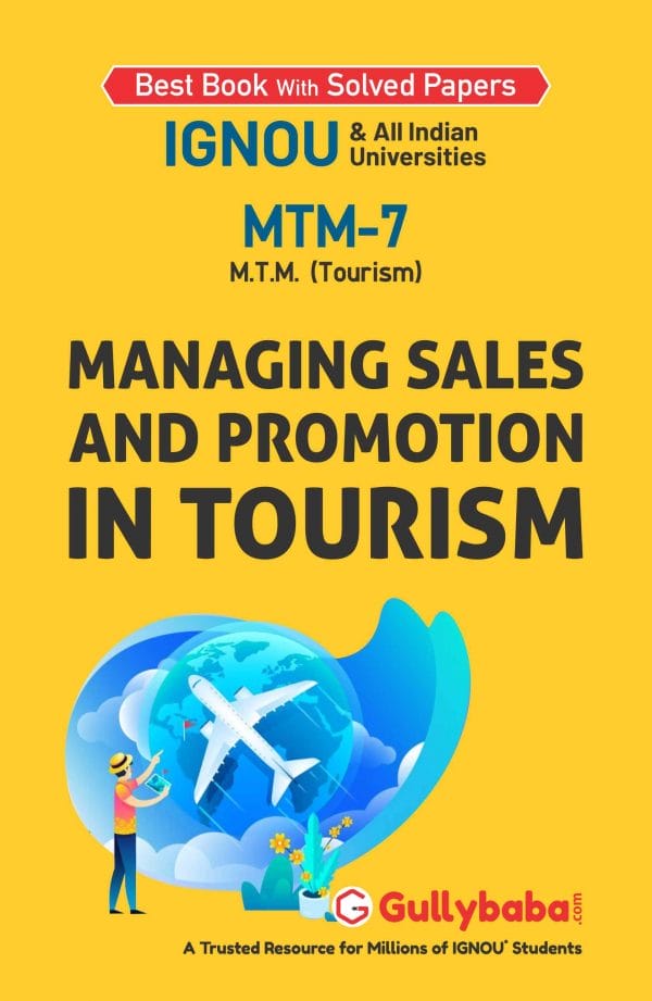 IGNOU MTM-07 - Managing Sales and Promotion in Tourism, Latest Help Book Edition