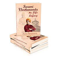 Swami Vivekananda: His Life and Legacy Swami Vivekananda: His Life and Legacy