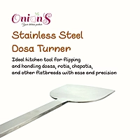 Onions Stainless Steel Dosa Turner, Kitchen Spatula for Roti and Chapati-