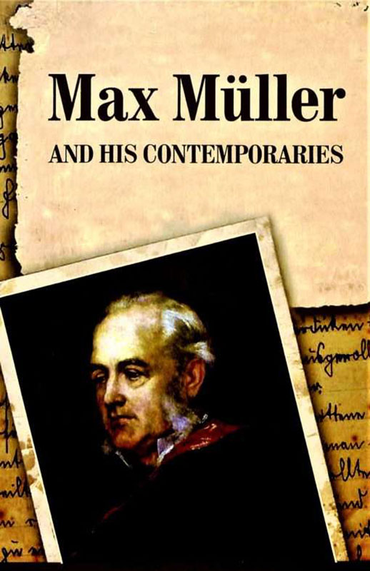 Max Mueller And His Contemporaries