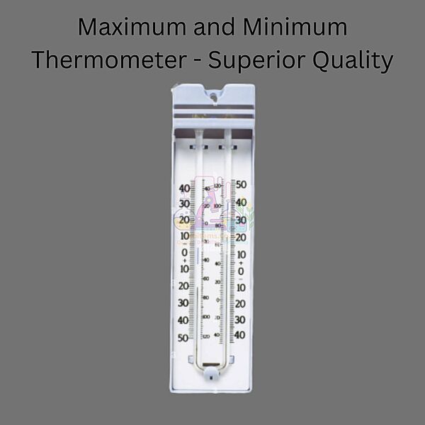 Maximum and Minimum Thermometer - Superior Quality