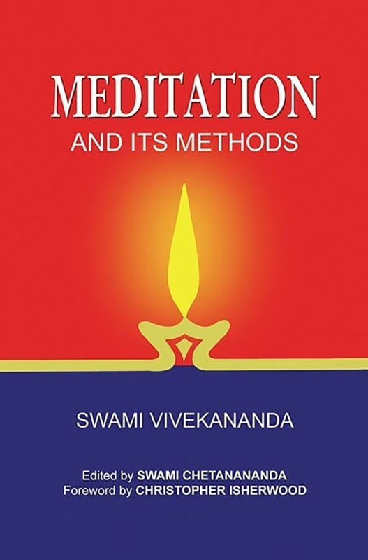 Meditation And Its Methods Meditation And Its Methods