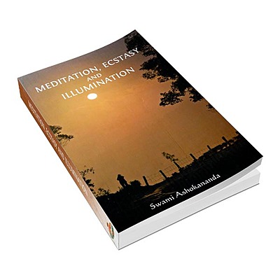 Meditation Ecstasy and Illumination