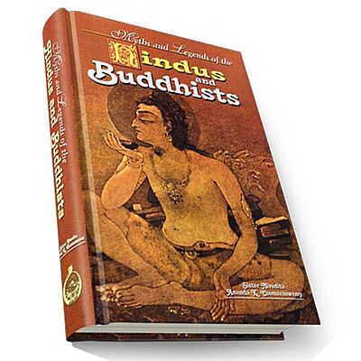 Myths and Legends of the Hindus and Buddhists