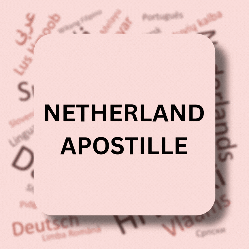 Netherland Apostille Netherland Apostille