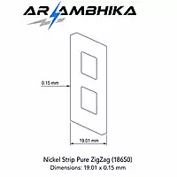 Nickel Strip Pure ZigZag ( 18650) 19.01 x.15 mm