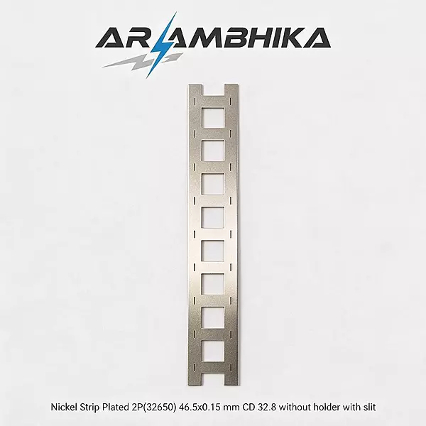 Nickel Strip Plated 2P(32650)  46.5x0.15 mm CD 32.8 without holder with slit