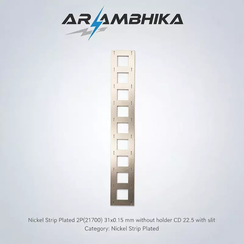 Nickel Strip Plated 2P(21700) 31x0.15 mm without holder CD 22.5 with slit