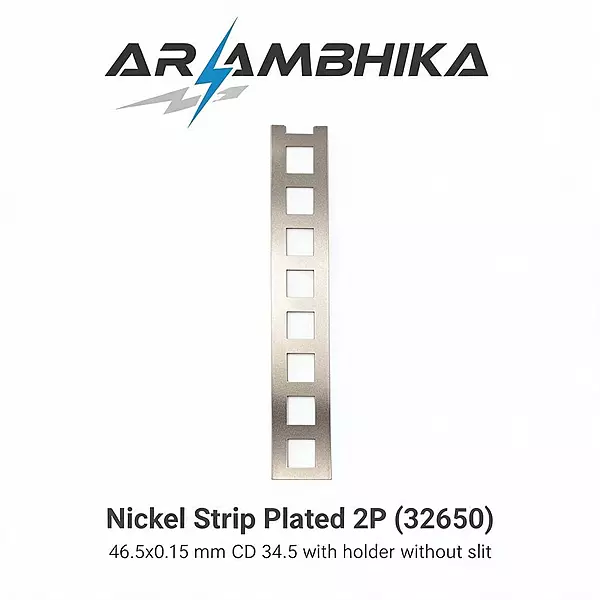 Nickel Strip Plated 2P(32650)  46.5x0.15 mm CD 34.5 with holder without slit