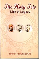 The Holy Trio - Life & Legacy