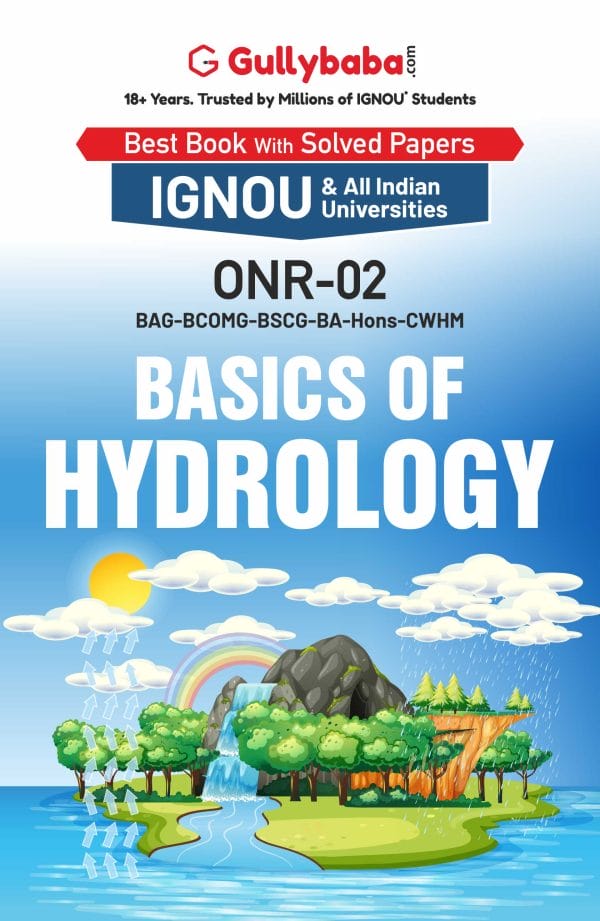 IGNOU ONR-02 - Basics of Hydrology, Latest CBCS Help Book Edition