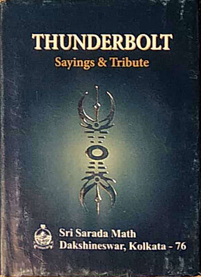 Thunderbolt: Sayings & Tribute